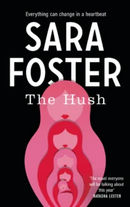 Review: Hush | Sara Foster