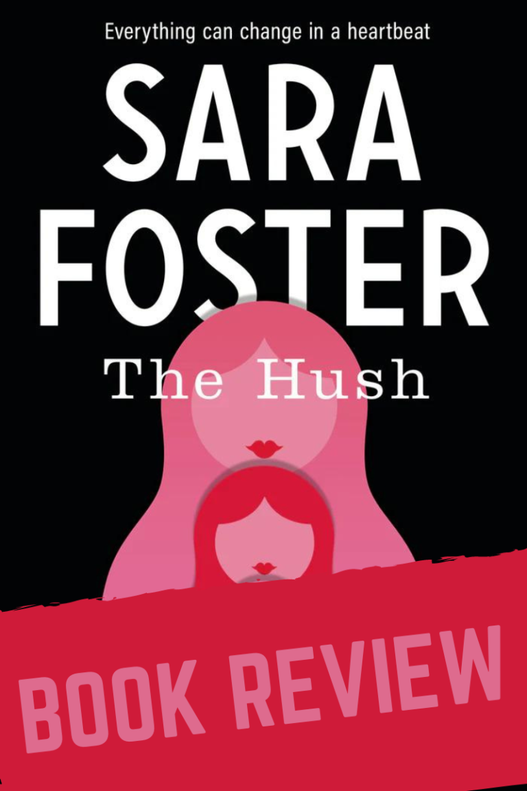 Review: Hush | Sara Foster